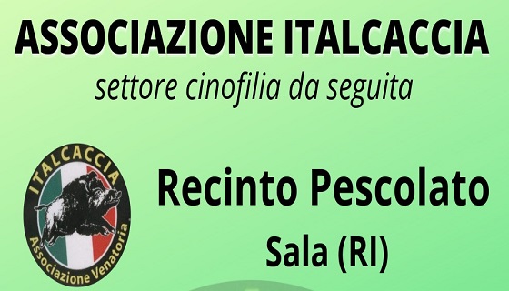 ItalCaccia settore Cinofilia da seguita eliminatorie campionato federale